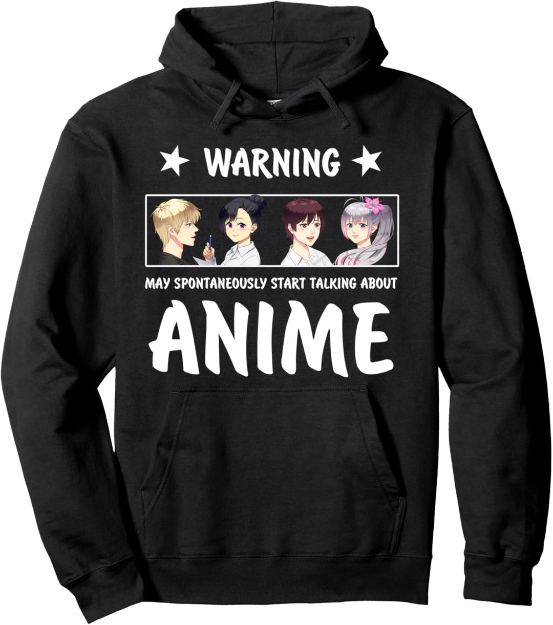 Warnung kann spontan anfangen, über Anime zu sprechen Pullover Hoodie