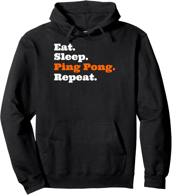 Tischtennis Essen Schlafen Tischtennis-Wiederholung Pullover Hoodie