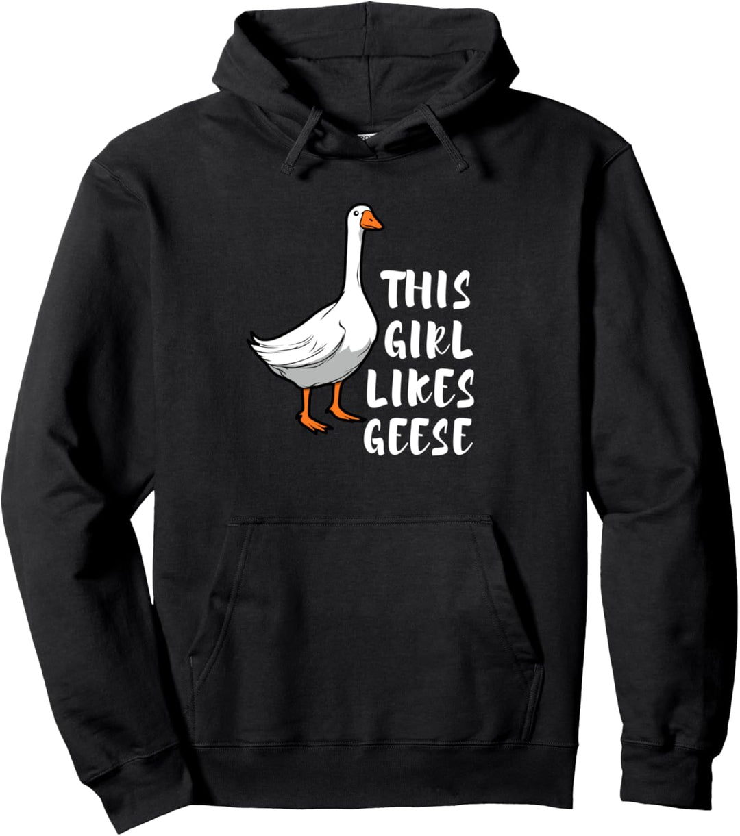 Mädchen mag Gänse Lustiger Spruch Wildlife Vogel Pullover Hoodie