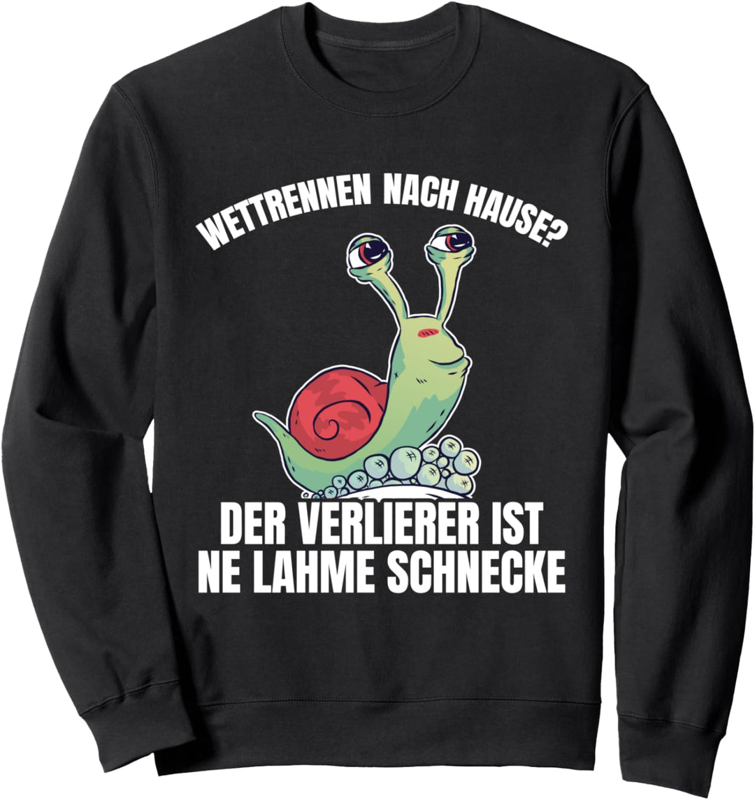 Wettrennen? Lahme Schnecke Läufer Jogger Running Spruch Sweatshirt