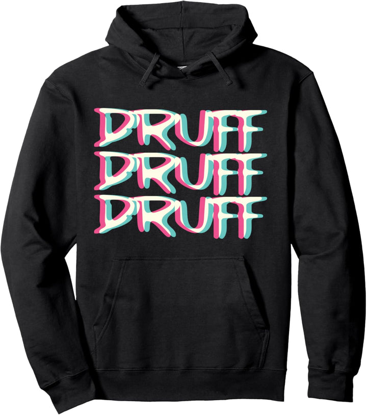 Druff Druffi Techno Trippy EDM | Festival Hardcore Hardtekk Pullover Hoodie