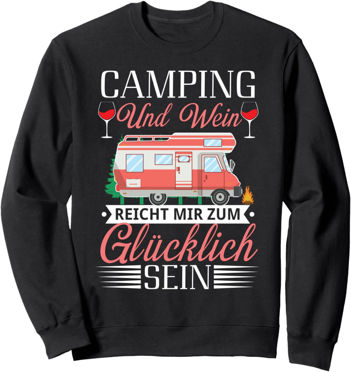 Lustiger Damen Camping und Wein Spruch Camper Reise Spruch Sweatshirt