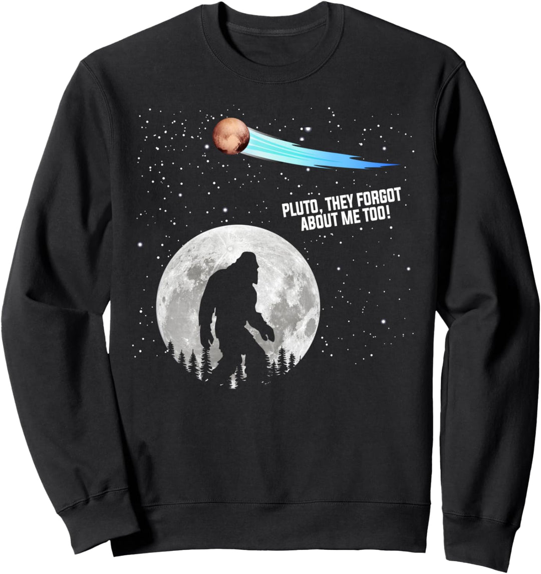 Lustiger Sasquatch Moon Never Forget Pluto Space & Science Geek Sweatshirt
