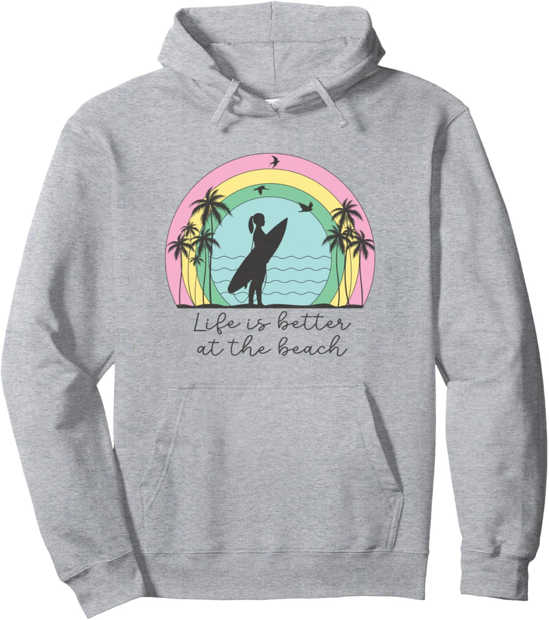 Life Is Better At The Beach Surfer Girl Rainbow Surf Surfen Pullover Hoodie