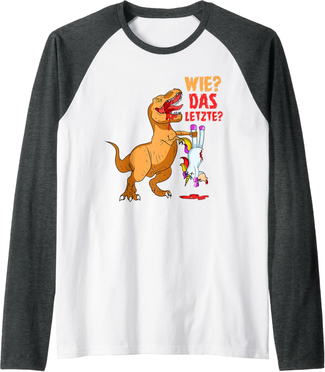 Trex Tyrannosaurus Dino - Wie Das Letzte Einhorn Raglan