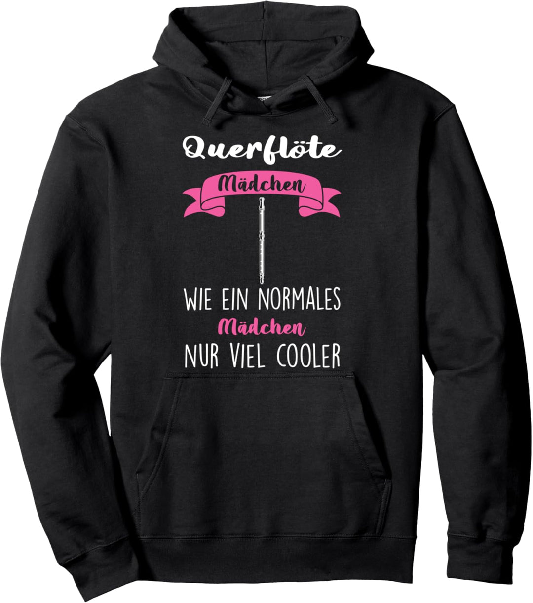 Querflöte Mädchen wie ein normales Querflöte Mädchen Pullover Hoodie