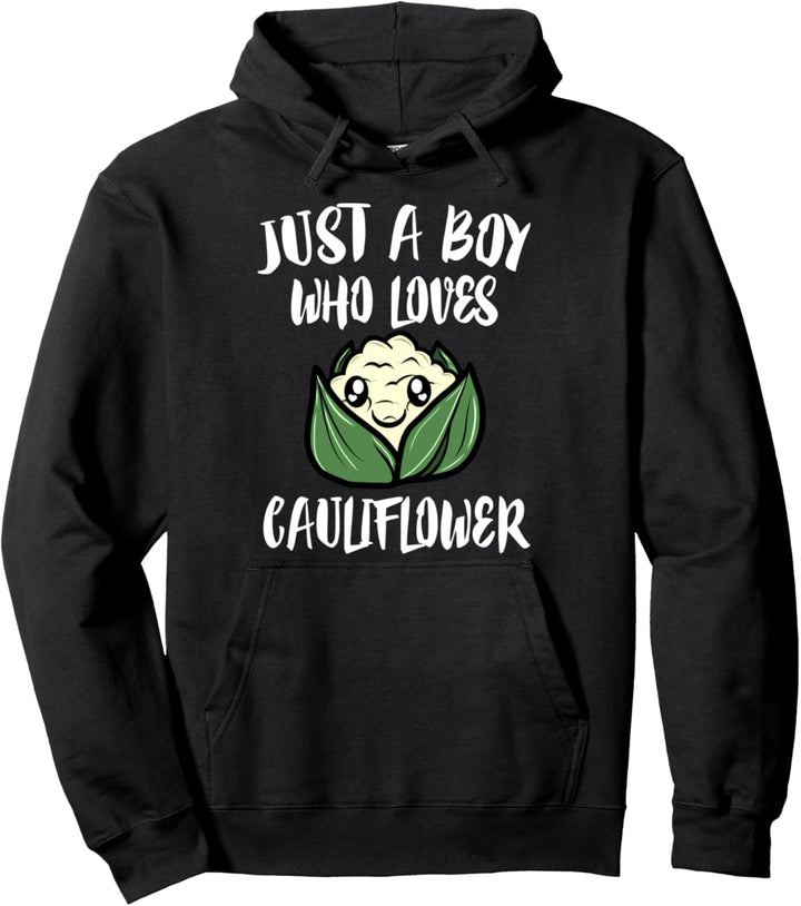 Just A Boy Who Loves Cauliflower Vegetables Pullover Hoodie