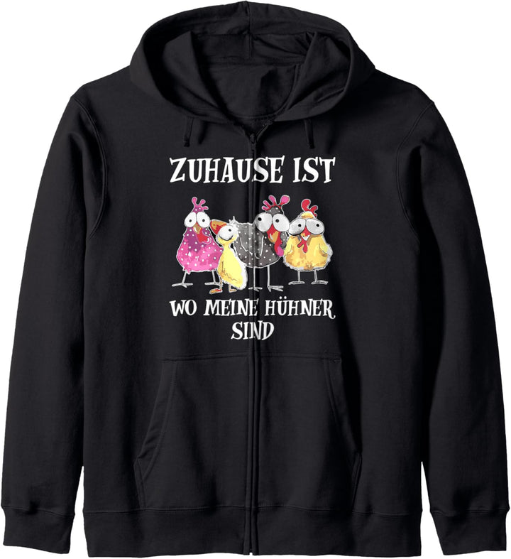Zuhause ist wer meine Hühner sind von Merch Kapuzenjacke
