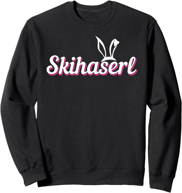 Skihaserl Apres Ski Wintersport Hüttengaudi Geschenk Sweatshirt