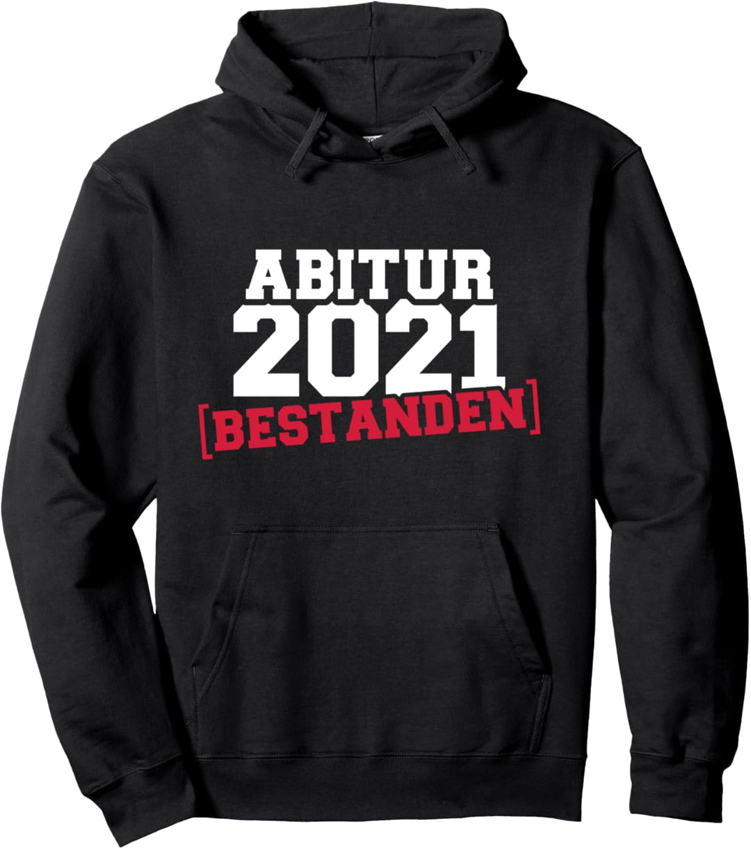 Abitur 2021 bestanden Pullover Hoodie