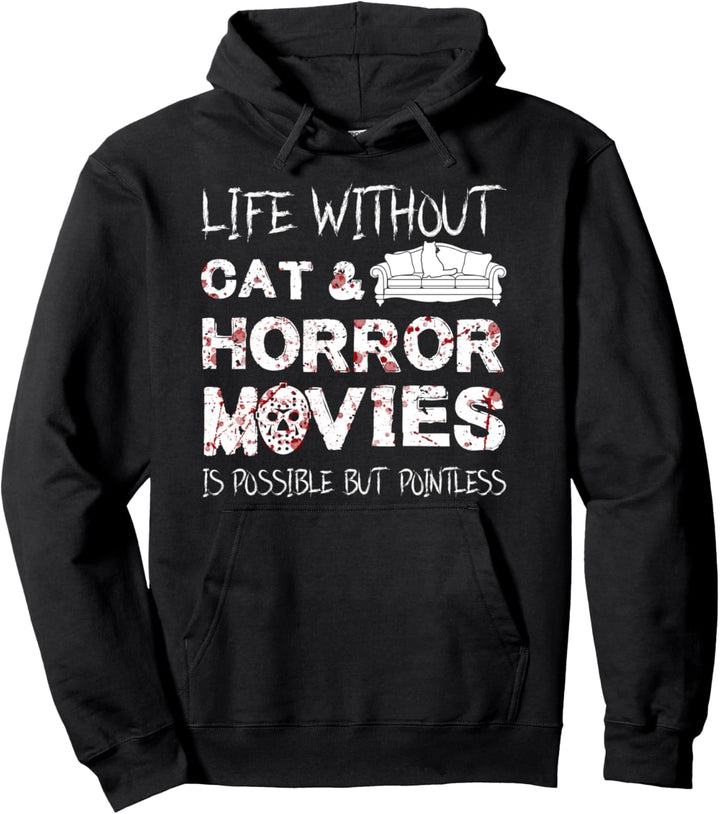 Leben ohne Katze & Horror Filme Horrorfilm Pullover Hoodie