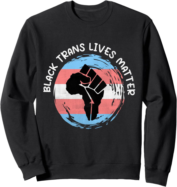 Pride Black Trans Transgender LGBTQ unterstützt Leben Materie Sweatshirt