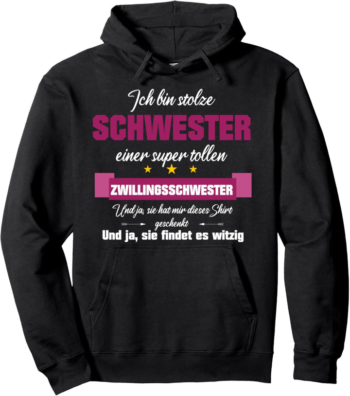 Zwillingsschwester Schwester Pullover Hoodie
