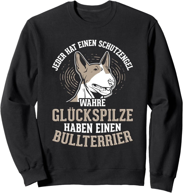 Glückspilze Haben Einen Bullterrier Hunde Bullterrier Sweatshirt