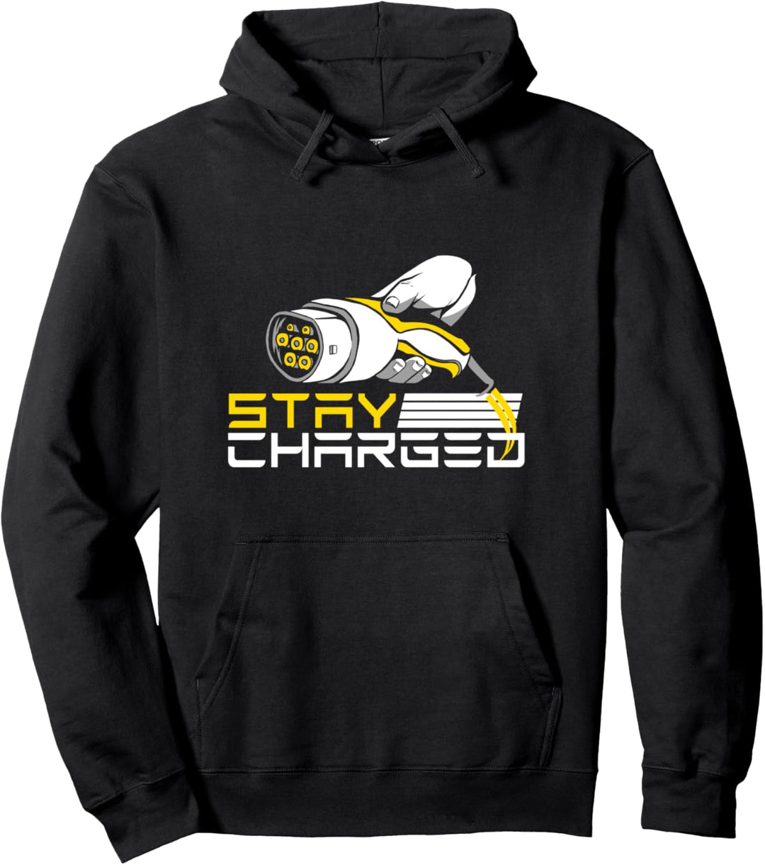 STAY CHARGED - E-Auto Elektroauto Emobilität Pullover Hoodie