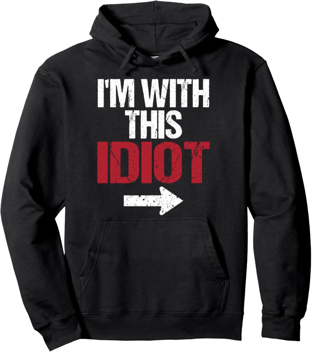 I'm With This Idiot Arrow Funny Gag Gift White Elephant Pullover Hoodie