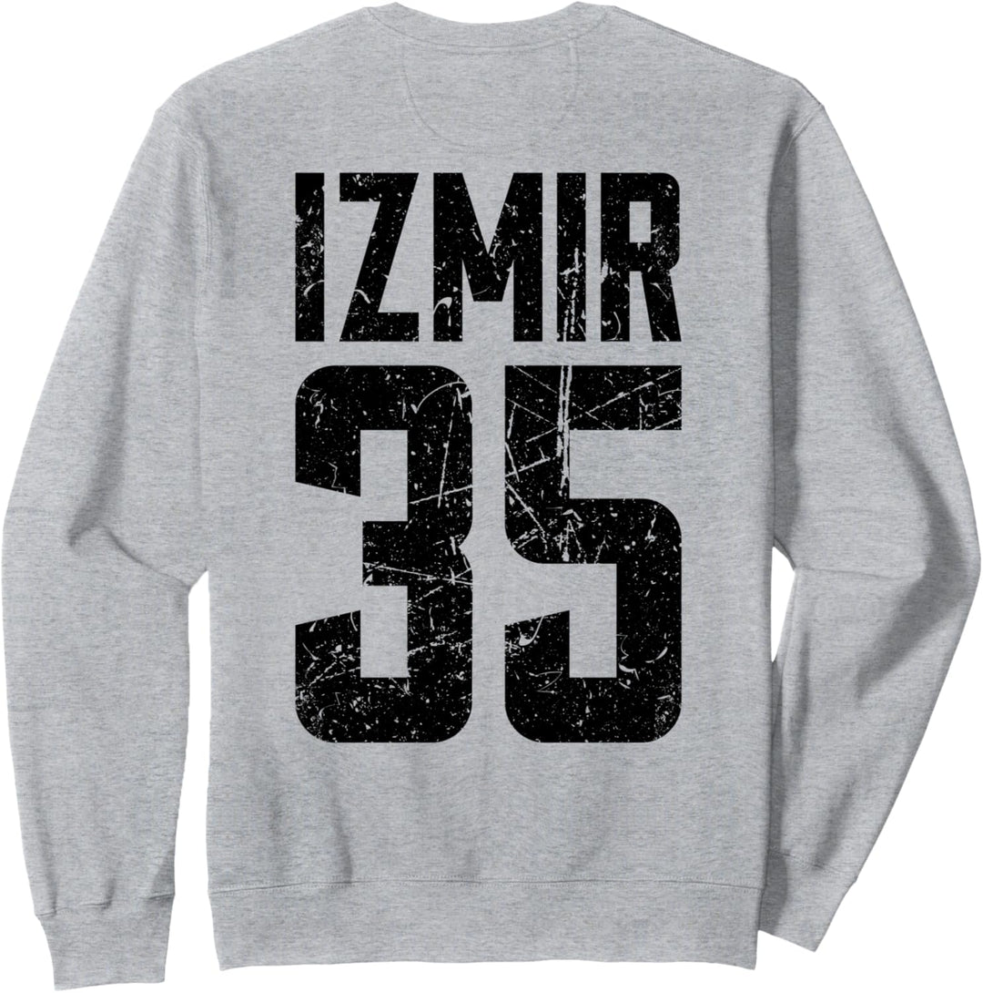 35 Izmir Türkei Türkiye Buca Bornova Konak Karsiyaka Sweatshirt