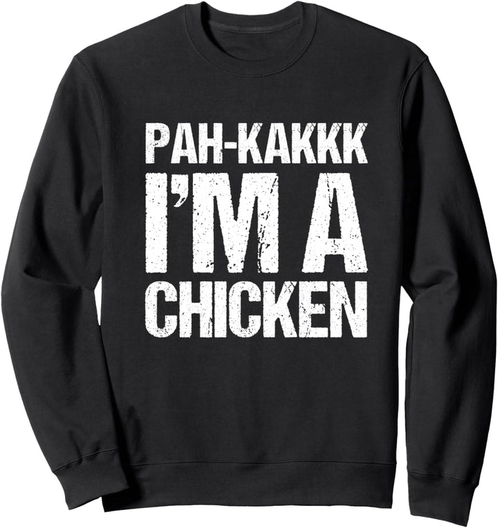 Pah-kakkk I'm A Chicken, Lustiges Halloween-Huhn Sweatshirt
