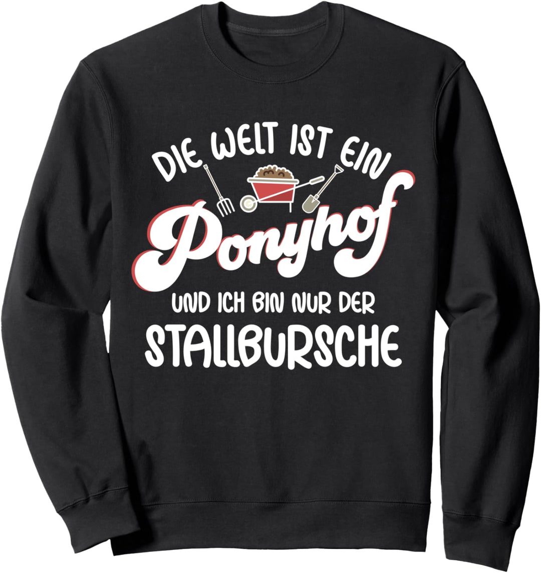 Ponyhof lustiger Spruch Stallbursche Sweatshirt