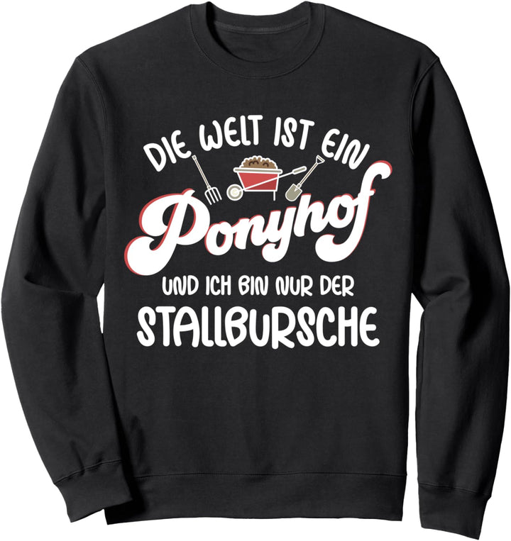 Ponyhof lustiger Spruch Stallbursche Sweatshirt