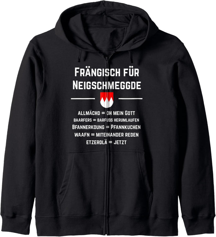 Franken Franke Fränkisch Bayrisch Geschenk Kapuzenjacke