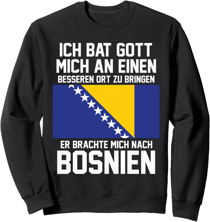 Bosnien Jugoslawien Urlauber Tourist Reise Sweatshirt