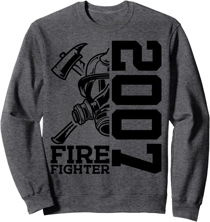 FIRE FIGHTER 2007 17 JAHRE FEUERWEHR 17. GEBURTSTAG Sweatshirt