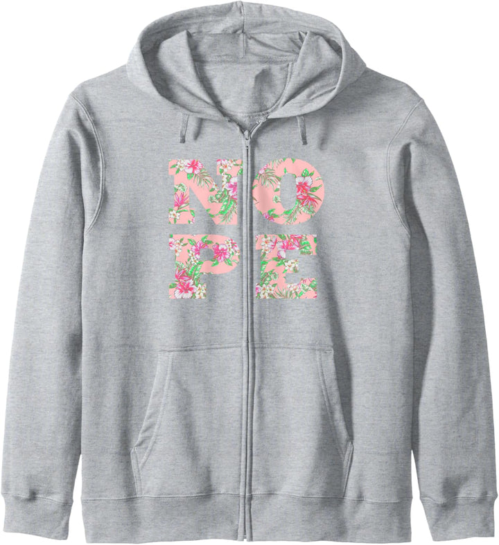 Nope Floral Tropical Print Text Stack Sassy Kapuzenjacke