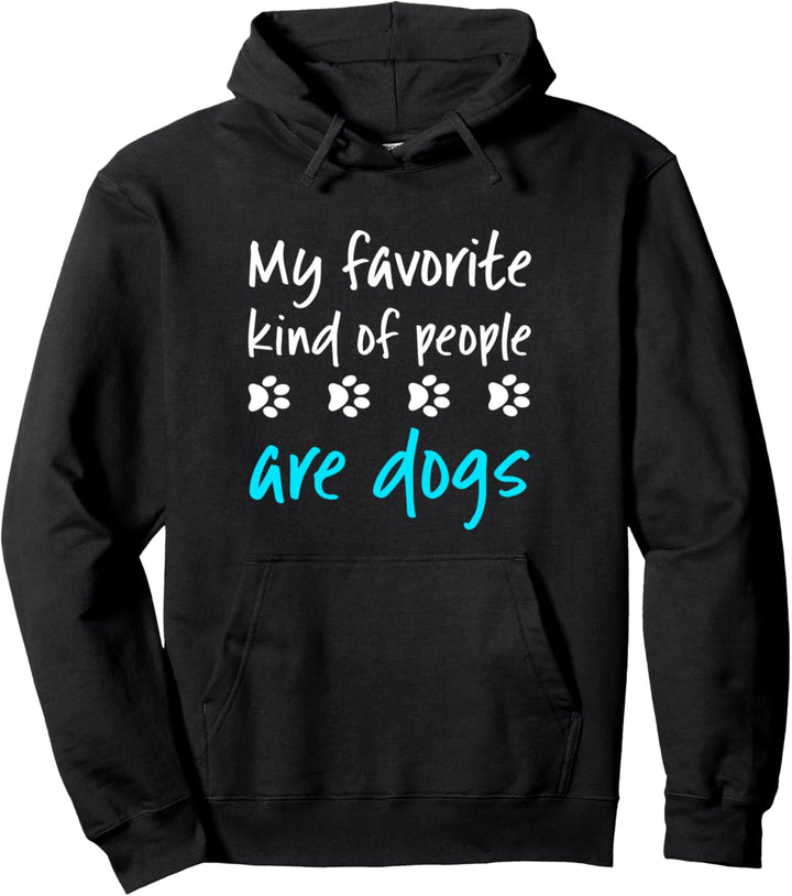 Dog Lover Zitat Funny Favorite People Pfotenabdrücke Pullover Hoodie