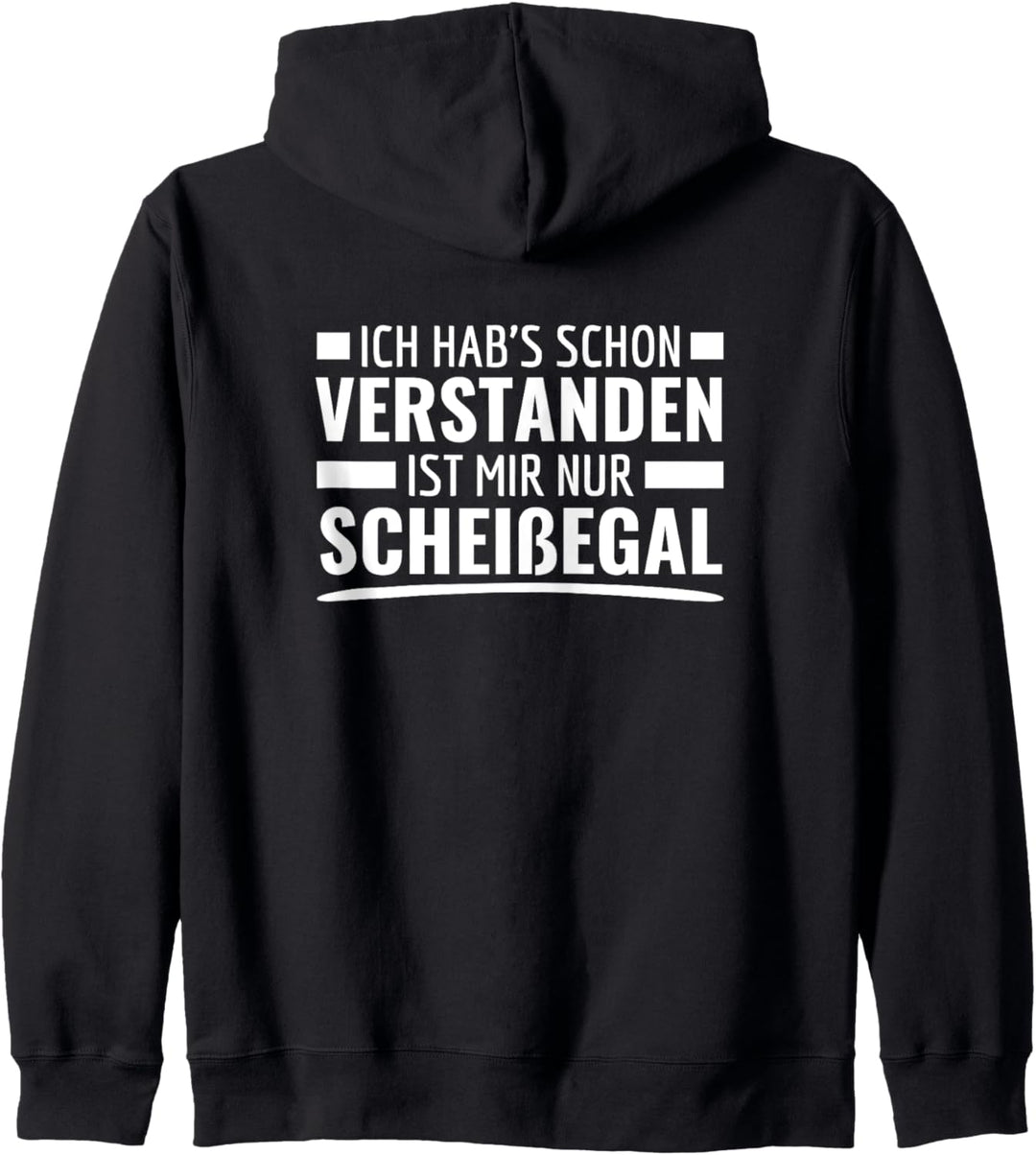 Ich Hab Das Schon Verstanden Ist Mir Nur Egal Sprüche Kapuzenjacke