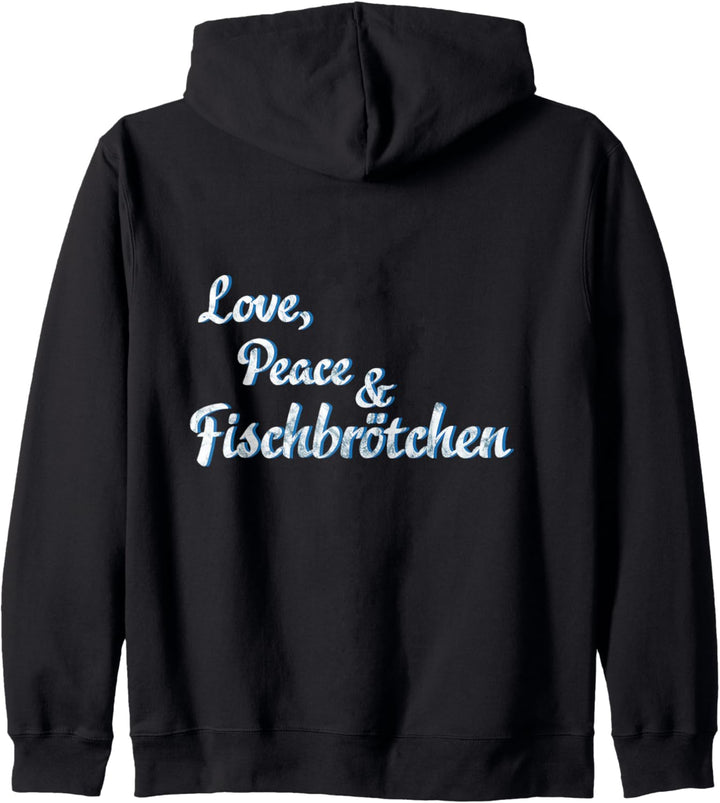 Love, Peace und Fischbrötchen Kapuzenjacke