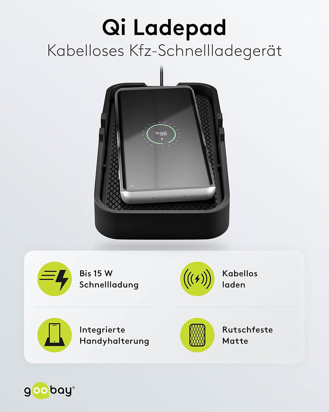 Goobay 60471 Kfz Wireless Charger 15W Qi Ladestation / kabelloses Ladegerät 15W / Induktive Ladestat