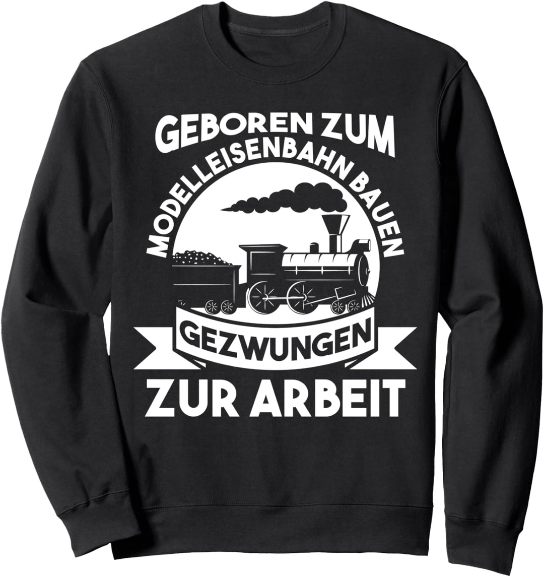 Modelleisenbahn Lokomotive Eisenbahn Sweatshirt