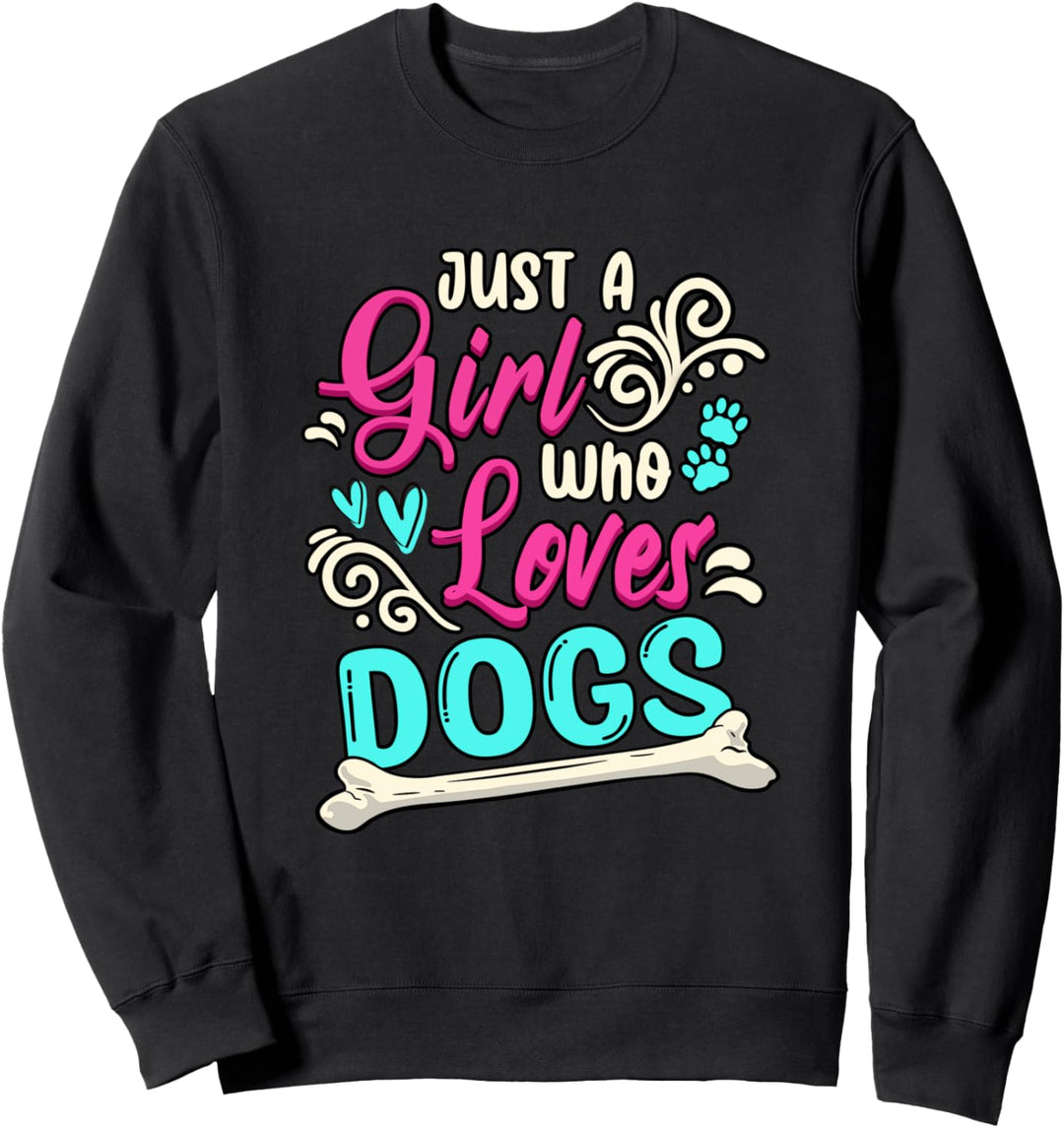 Lustig Nur ein Mädchen, das Hunde liebt Dog Mom Whisperers Sweatshirt