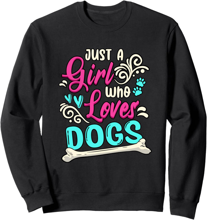 Lustig Nur ein Mädchen, das Hunde liebt Dog Mom Whisperers Sweatshirt