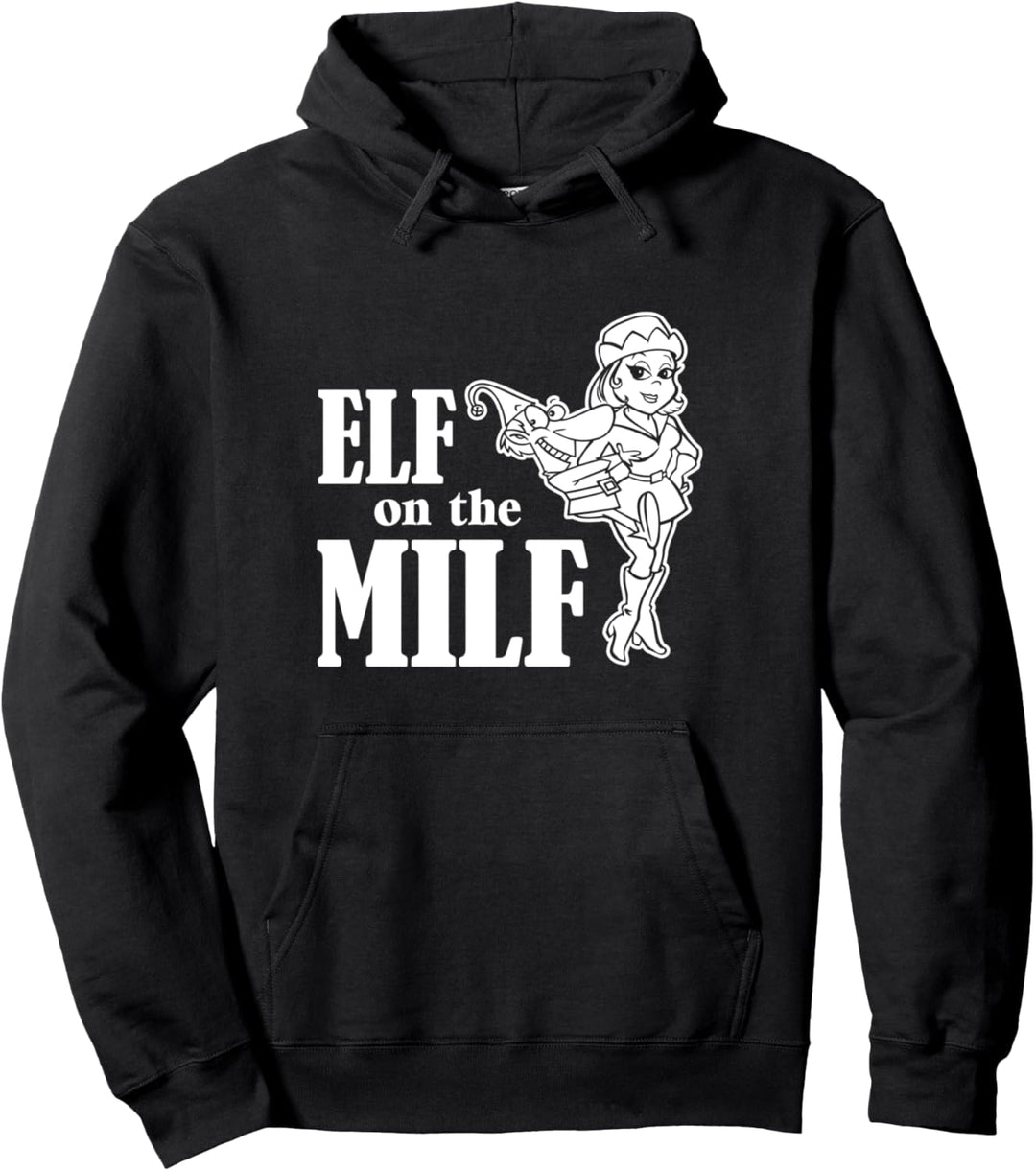 Elf auf der MILF - Lustige Weihnachten Pullover Hoodie