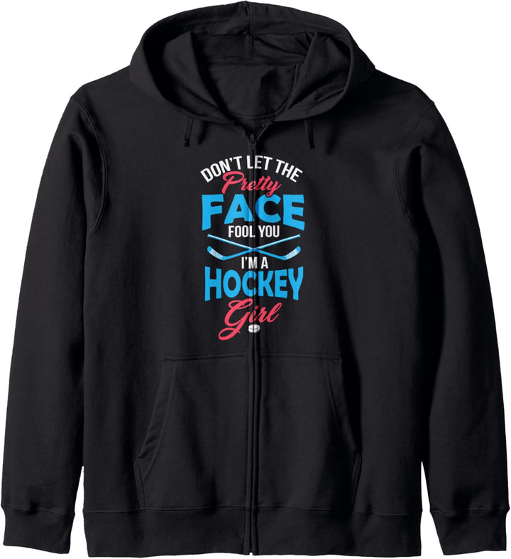 Don't Let The Pretty Face Fool You I'm A Hockey Girl Kapuzenjacke
