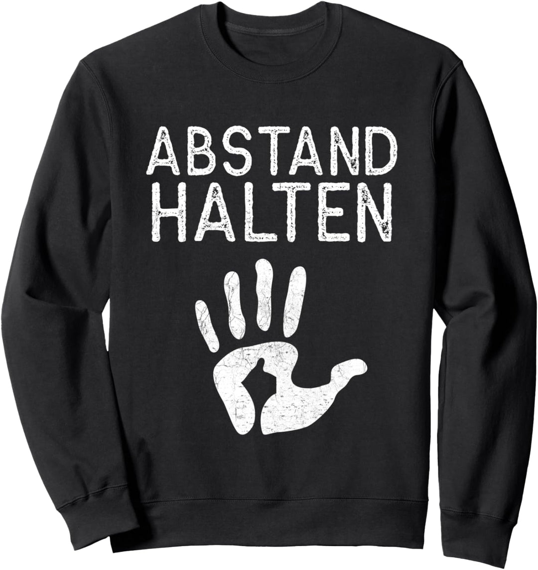 Abstand Halten Sweatshirt