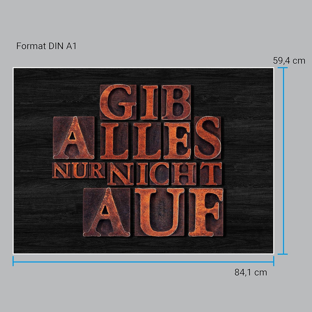 wandmotiv24 Poster als Wanddeko, Grösse Din A1, Gib Alles nur Nicht auf, Holz, Moderne Wanddeko, Wan