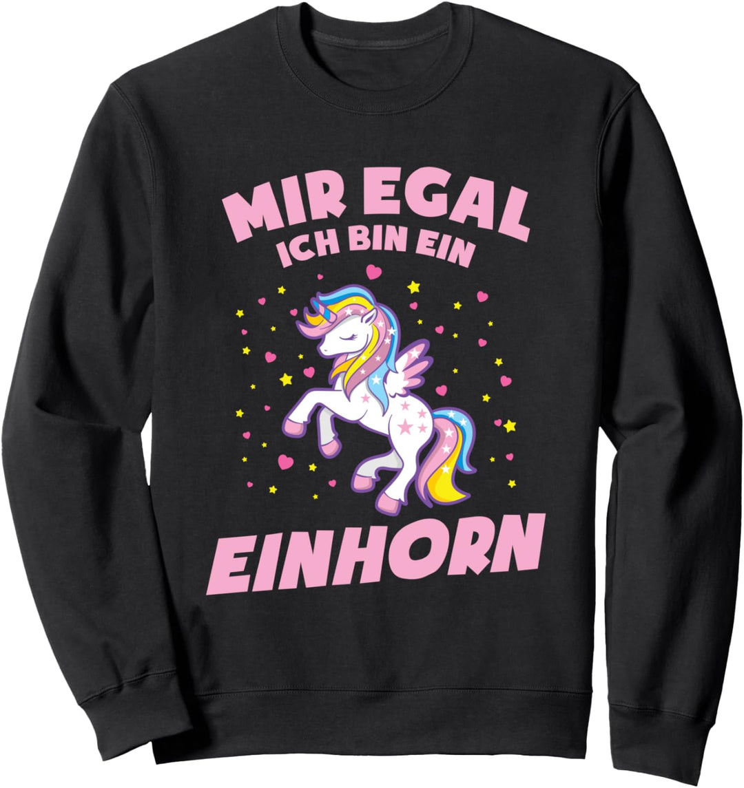 Mir Egal Ich Bin Ein Einhorn Lustiges Sprüche Sweatshirt