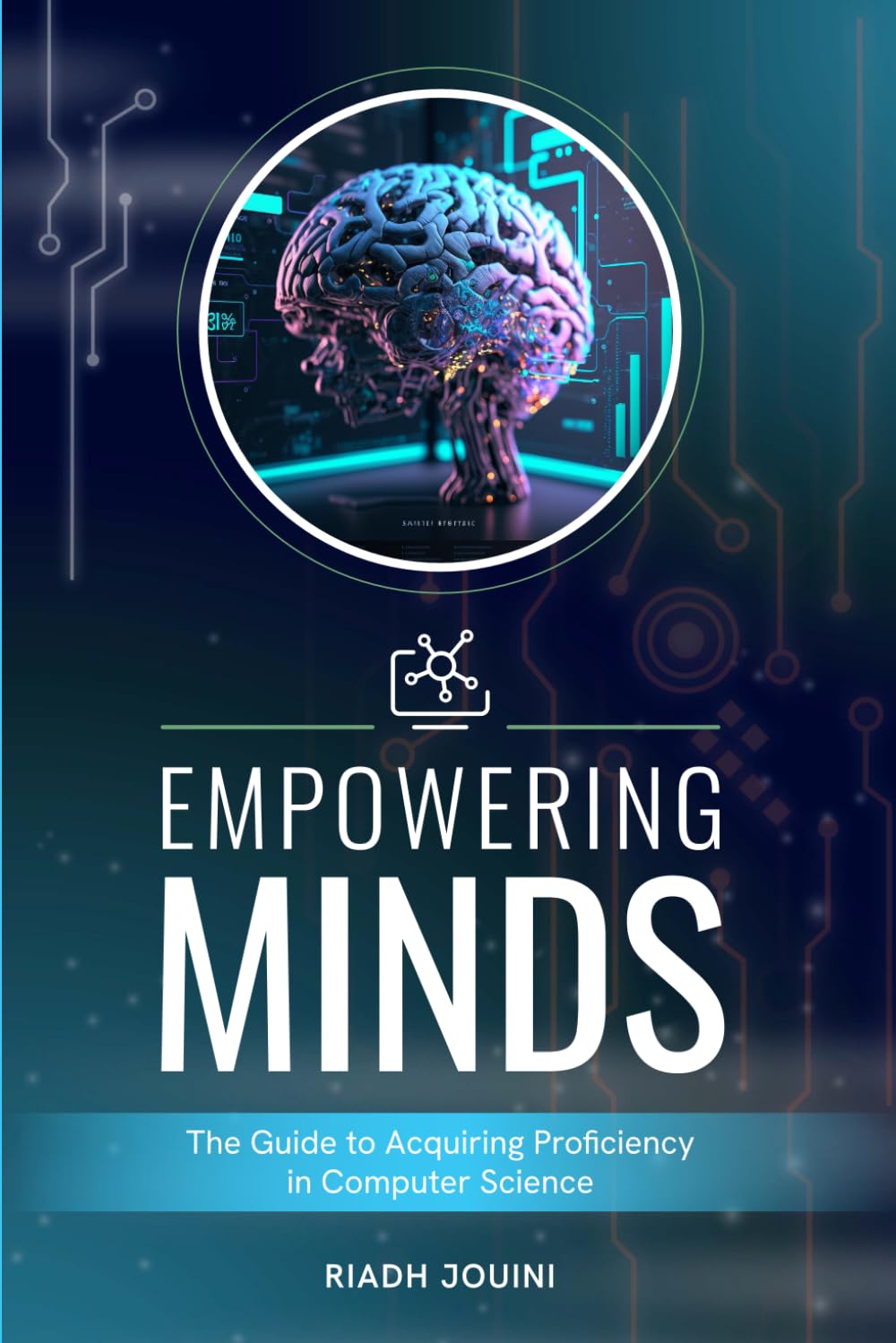 Empowering Minds: the guide to acquiring proficiency in computer science., Taschenbuch