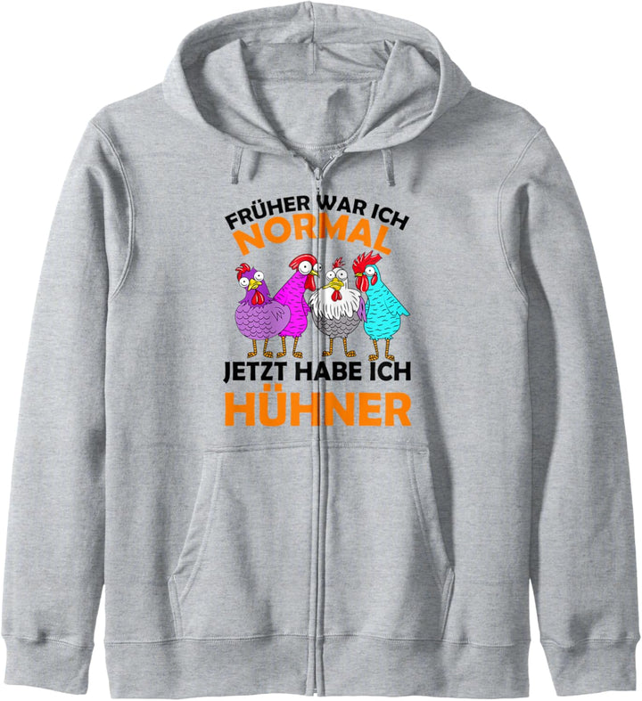 Früher war ich normal jetzt habe ich Hühner Hühnerzüchter Kapuzenjacke