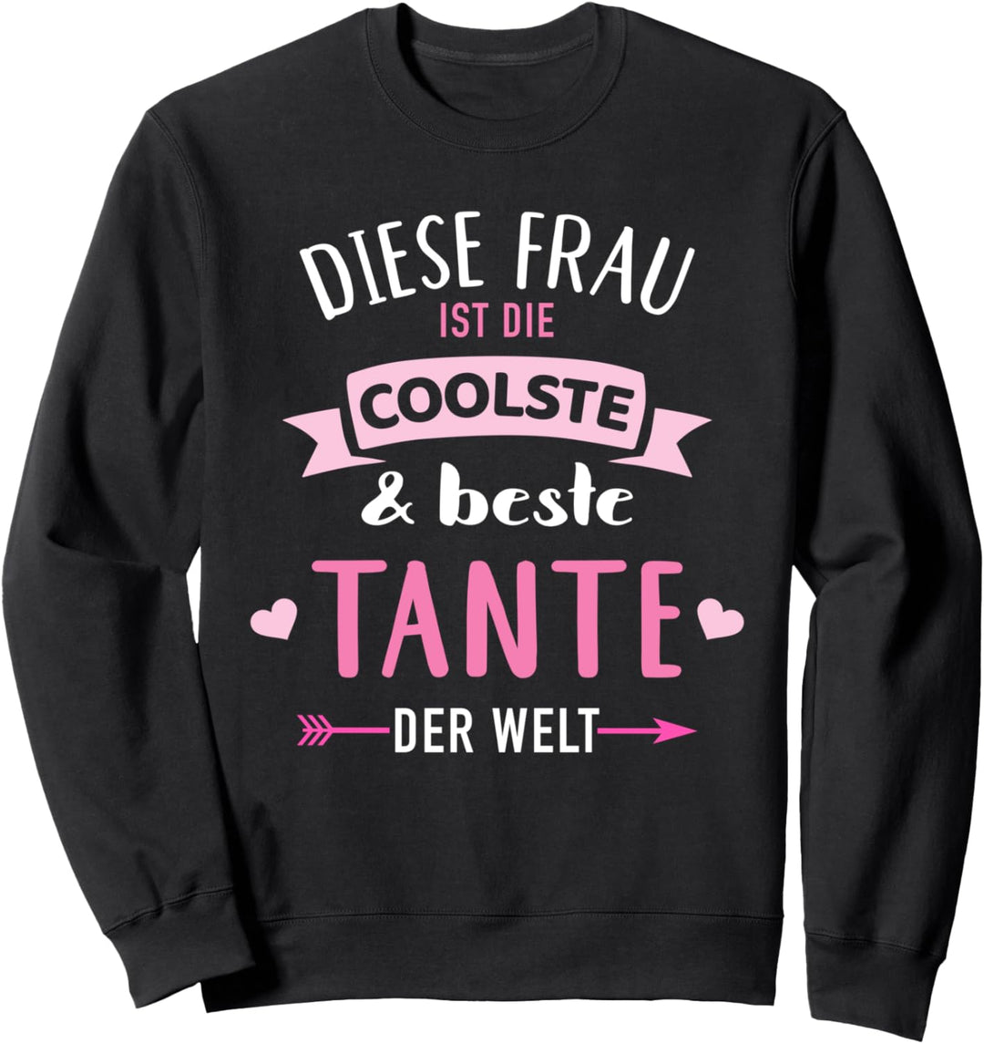 Coolste und beste Tante der Welt Sweatshirt