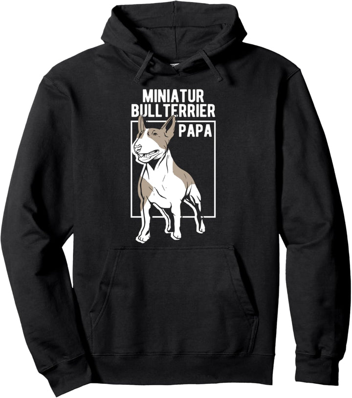 Miniatur Bullterrier Papa Hundehalter Hunde Bullterrier Pullover Hoodie