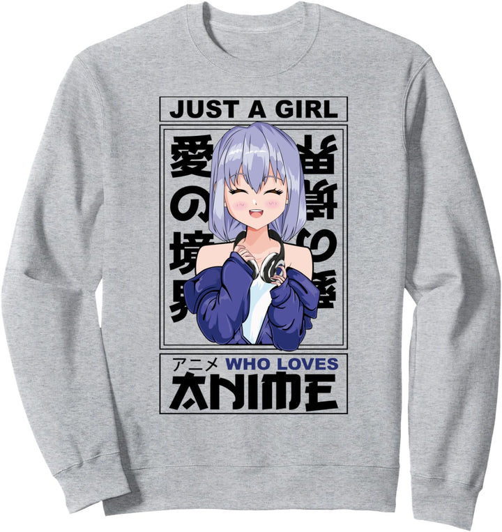 Just A Girl Who Loves Anime - Japanischer Manga Anime Merch Sweatshirt