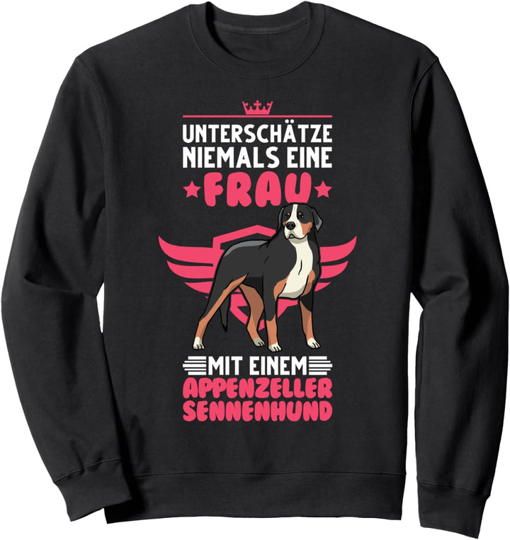 Appenzeller Sennenhund Frau Schweizer Bauernhund Besitzerin Sweatshirt