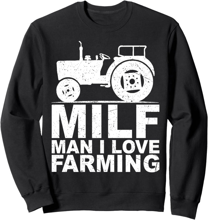 MILF Man I love Farming Retro Tractor Farmer Sweatshirt