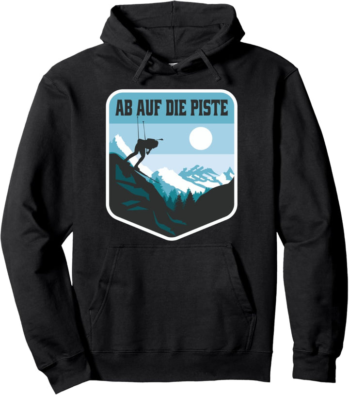 Ski Skifahren Berge Ab auf die Piste Pullover Hoodie