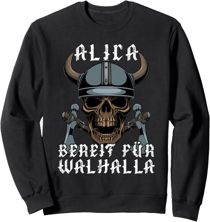 Alica - Bereit für Walhalla - Personalisiert Sweatshirt