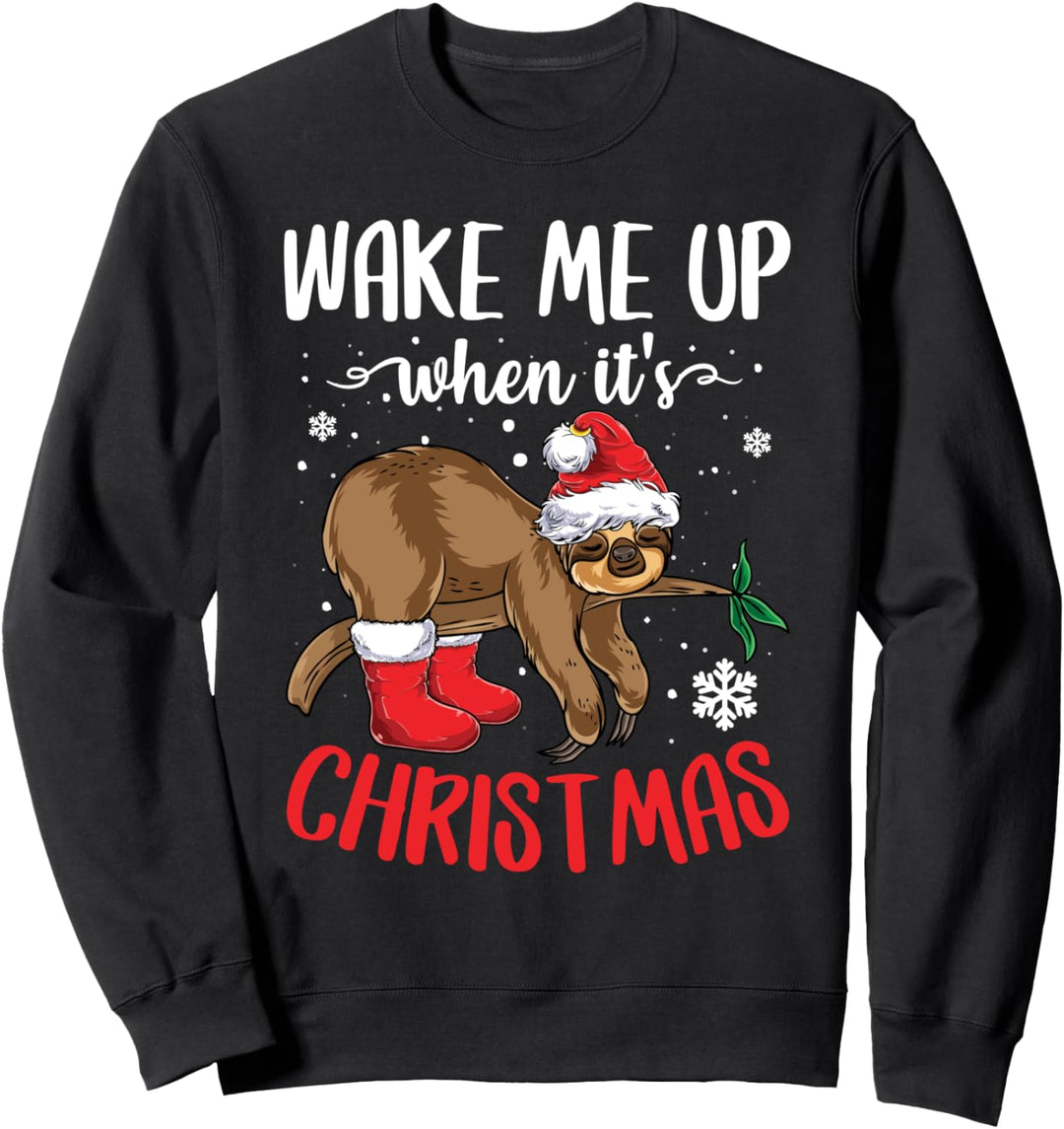 Wake Me Up When It's Christmas Weihnachten Faultier Sweatshirt